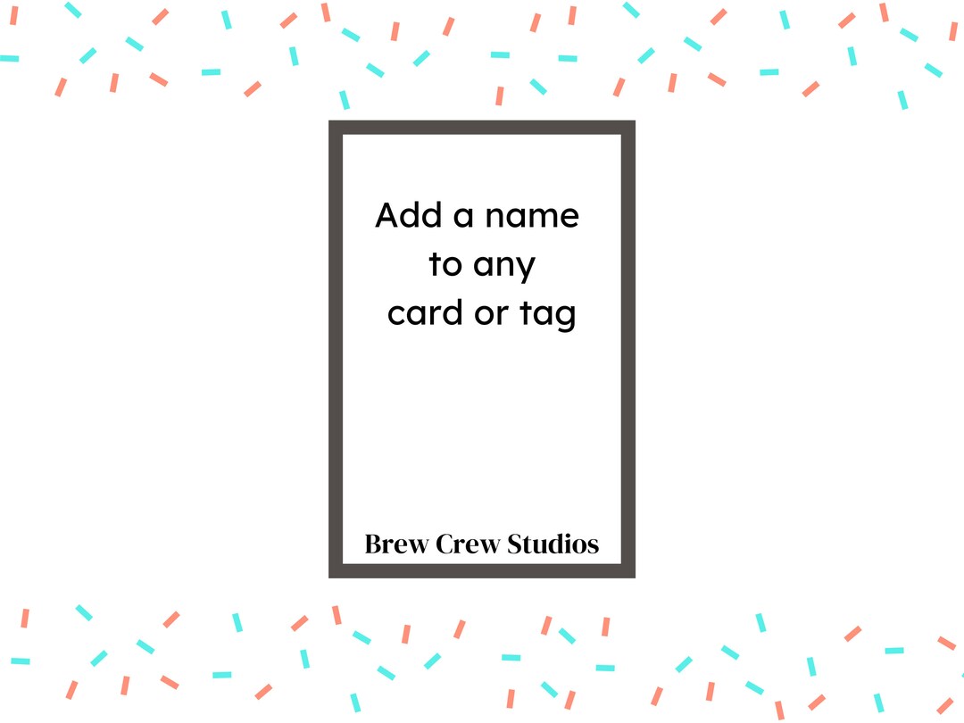 Add A Name To Card Or Tag Order Customize My Order Etsy