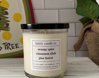 Orange Spice, Cinnamon Stick, Pine Forest Candle: 9 oz Soy Wax Clean Holiday Candle