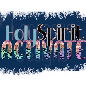 Holy Spirit Activate