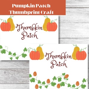 May include: Two printable cards with a white background and a vine border. The cards feature a hand-drawn illustration of pumpkins and the text "Thumbkin Patch".