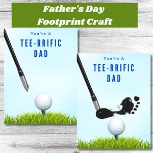 You&#39;re A Tee-rrific Dad Footprint Craft | Golf Father&#39;s Day Gift for Dad, Grandpa, Uncle, Papa | Printable Keepsake | Instant Download