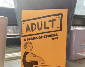 ADULT Zine Ep 1 - Binders Pt. 1