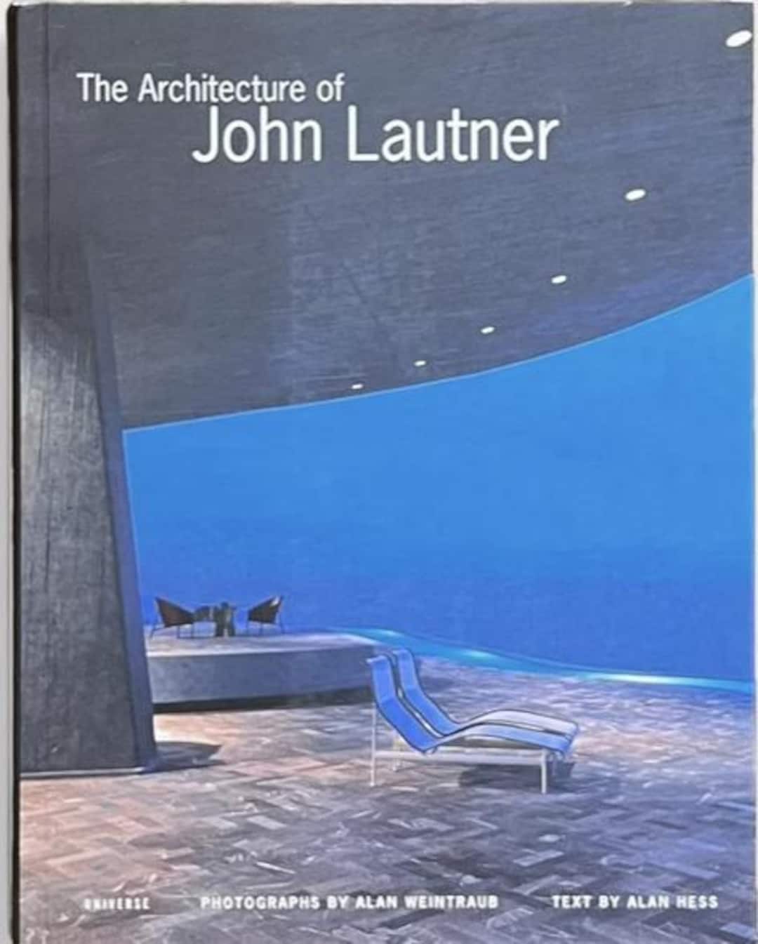 洋書 THE ARCHITECTURE OF JOHN LAUTNER The Architecture of John Lautner