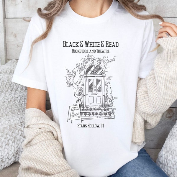 Gilmore Girl Shirt, Stars Hollow Shirt, Stars Hollow Crewneck Top, Black and White and Read Bookstore, Lorelei and Rory Movie Night T-Shirt