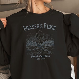 Fraser's Ridge Sweatshirt, Mountain Sweatshirt, North Carolina Sweatshirt, Outlander Shirt, Bookish Sweatshirt, Gift for Book Series Lover