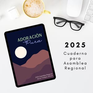JW | Español | Adoración Pura - 2025 Asamblea Regional Testigos de Jehová | Cuaderno DIGITAL y Archivo PDF