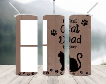 Cat dad design, photo collage wood background, 20oz Skinny Tumbler Sublimation Designs, For Straight Tumblers, PNG File Digital Download