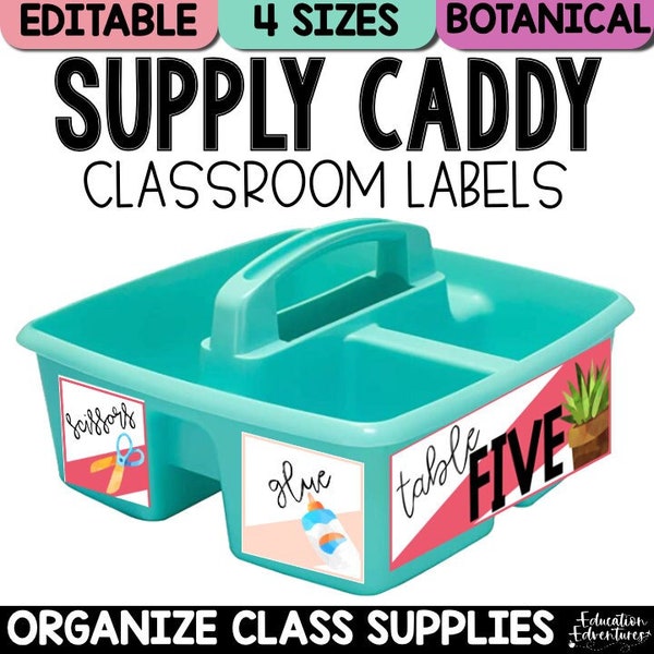 Botanical Classroom Supply Labels EDITABLE | Art Caddy Classroom Decor