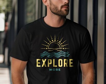 Explore More Sun and Waves Beach Tshirt, World Traveler Tshirt, Vacation Shirt, Gift for Travelers, Wanderlust Travel Lover Outfit