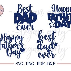 Vatertag SVG Bundle - Cake Topper Cut Files - Happy Father es Day SVG - Best Dad Ever SVG - Cut Files