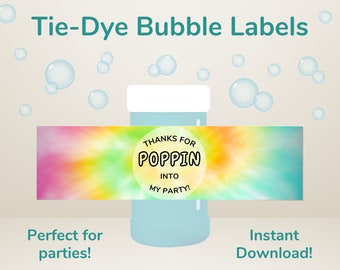 Rainbow Tie-Dye Bubble Bottle Labels, Tie Dye Birthday Party Favors, "Thanks for Poppin' Into My Party" Favor Tags
