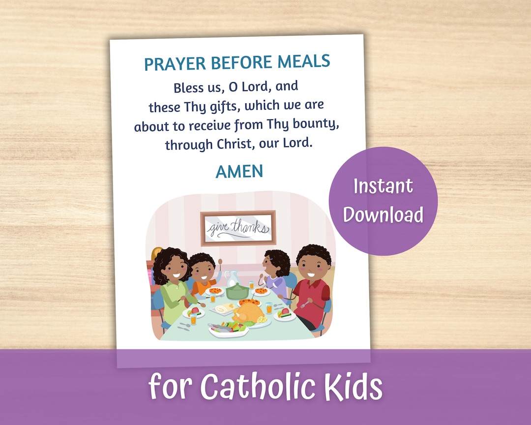 Traditional Catholic Bless Us O Lord Meal Prayers, Catholic Kids Grace Before Meals Prayer
