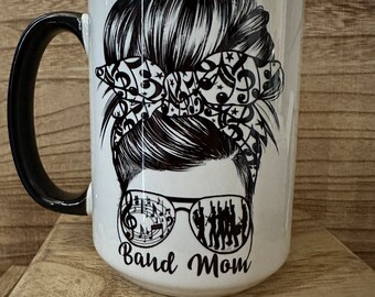 Band Mom - Marching Band - Its more than just a band 15oz Mug