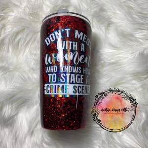 20 ounce Glitter true crime tumbler
