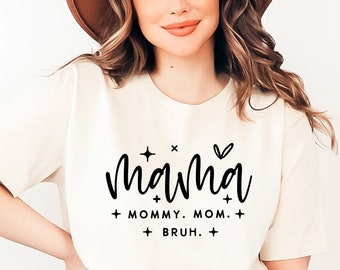 Mama Mommy Mom Bruh SVG: Mom Life Cut File (Digital Download)