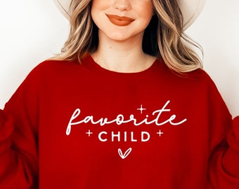 Favorite Child SVG: Mom Shirt Design (Digital Download)