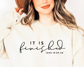 It is Finished SVG PNG PDF, Easter Scripture Svg, Christian Svg, Easter Svg, Jesus Svg, He is Risen Svg, Scripture Svg, Love Svg for Cricut
