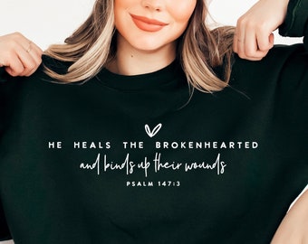 He Heals The Brokenhearted SVG: Christian Grief Design (Digital Download)