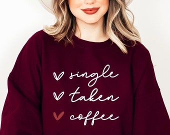 Single Taken Coffee SVG: Funny Valentine's Day Design (Digital Download)