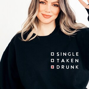Single Taken Drunk SVG PNG PDF, Funny Valentine Svg, Hello Valentine Svg, Taken Svg, Love Svg, Heart Svg, Single Af Svg, Be Mine Svg