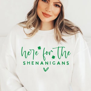 Here for Shenanigans SVG PNG PDF, Lucky Svg, St Patricks Day Svg, St Patricks Shirt, St Paddys Day Svg, Funny St Patricks Day Svg, Irish Svg