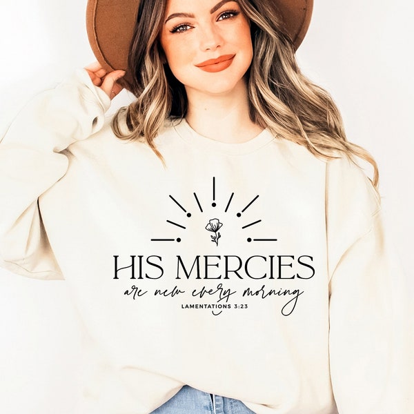 His Mercies Are New Every Morning SVG, PNG, Christian Svg, Bible Verse Svg, Jesus Svg, Christian Shirt Svg, Religious Svg