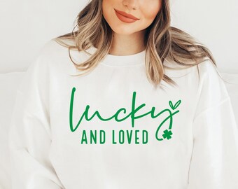 Lucky and Loved SVG PNG PDF, Lucky Svg, St Patricks Day Svg, St Patricks Shirt, St Paddy's Day Svg, Irish Svg, Funny St Patricks Day Svg