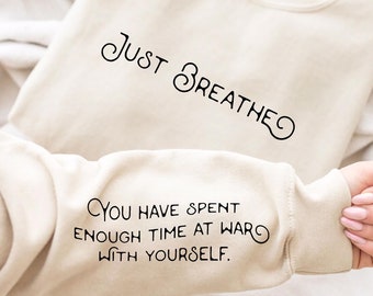 Just Breathe Sleeve Design: Inspirational Quote SVG, PNG, PDF
