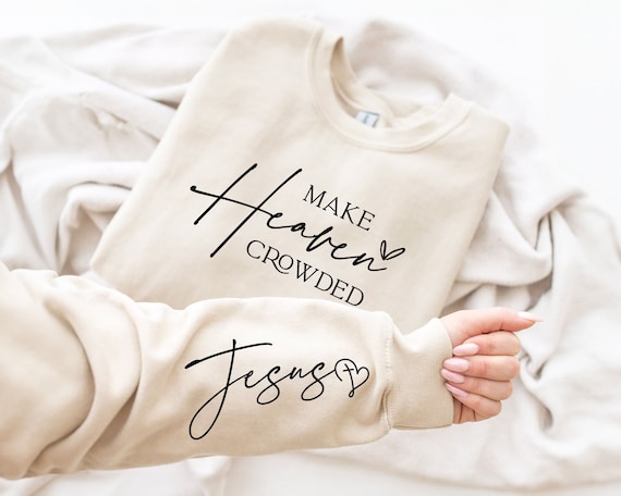 Christian Quote SVG: Make Heaven Crowded, Boho Sleeve Design (Digital Download)