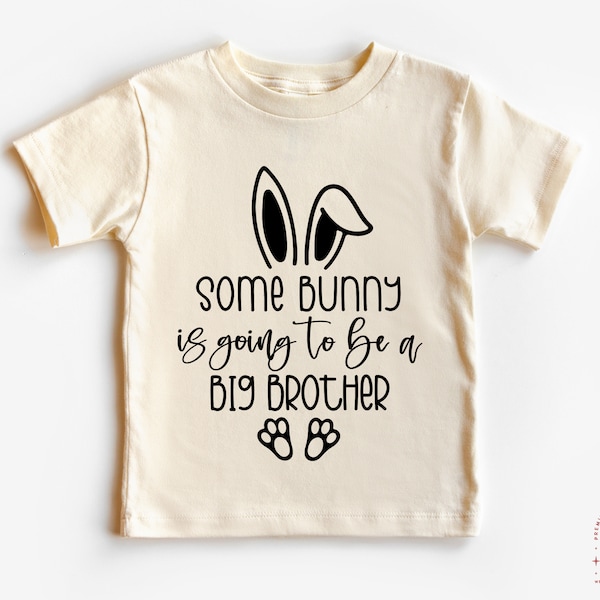 Some Bunny Is Going To Be A Big Brother SVG PNG PDF, Easter Pregnancy Announcement Svg, Easter Baby Reveal Svg, Big Brother Shirt Svg