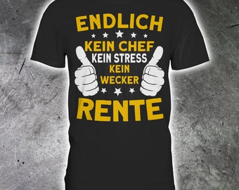 Lustiges Rentner Geschenk zur Rente für Rentner Rentnerin T-Shirt