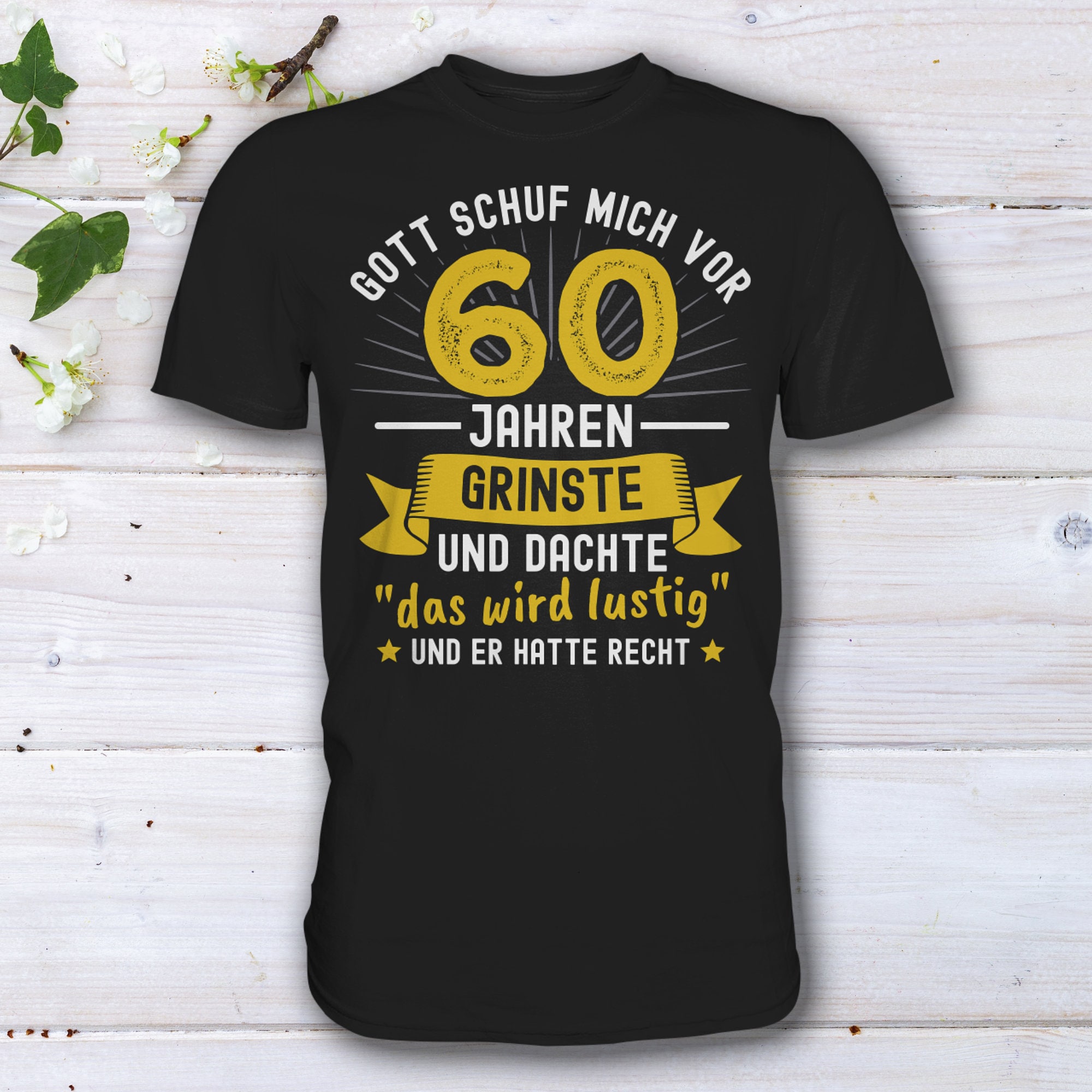 60. Geburtstag Als Gott mich schuf Lustiger Witziger Spruch Geschenk