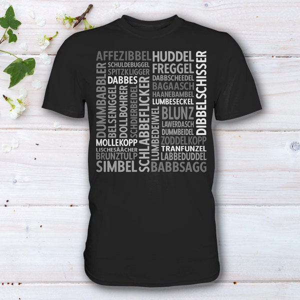 Pfalz, Pfälzer T-Shirt, Pfälzer Geschenk, Pfälzer Dialekt, Schimpfwörter, Mundart, Pfälzerin, Pälzer, Pälzerin