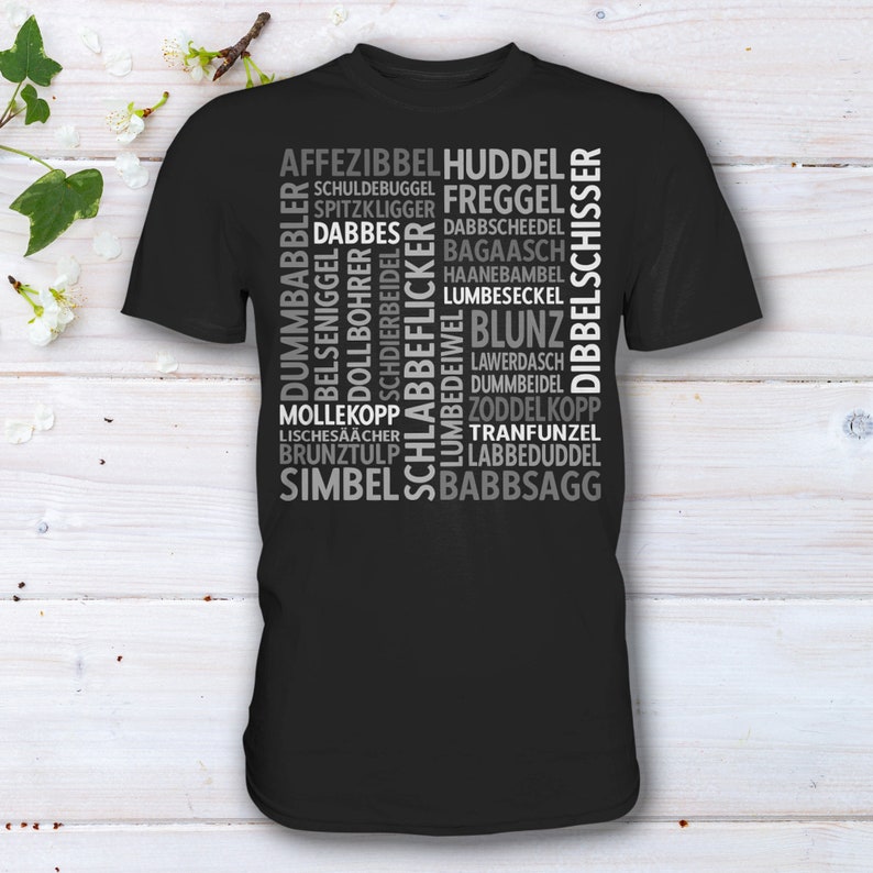 Pfalz, Pfälzer T-Shirt, Pfälzer Geschenk, Pfälzer Dialekt, Schimpfwörter, Mundart, Pfälzerin, Pälzer, Pälzerin Bild 1