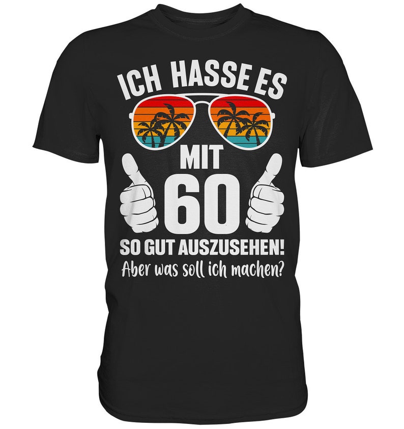 60. Geburtstag Mann Frau, 60. Geburtstags Deko, Lustiges Geburtstagsgeschenk Männer, 60. Geburtstag Papa, Geschenk, 60 Geburtstag T-Shirt Schwarz