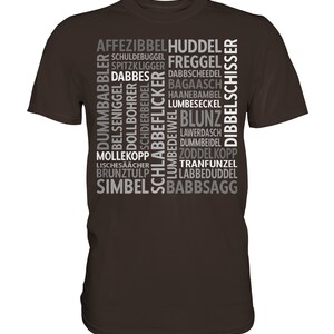 Pfalz, Pfälzer T-Shirt, Pfälzer Geschenk, Pfälzer Dialekt, Schimpfwörter, Mundart, Pfälzerin, Pälzer, Pälzerin Bild 2