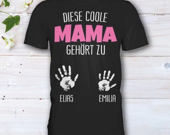 Mama Geschenk, Diese Mama gehört zu, Personalisierbar, Mama Tshirt, Personalisiert,  Diese tolle Mama gehört zu, Tolles Mama T-Shirt