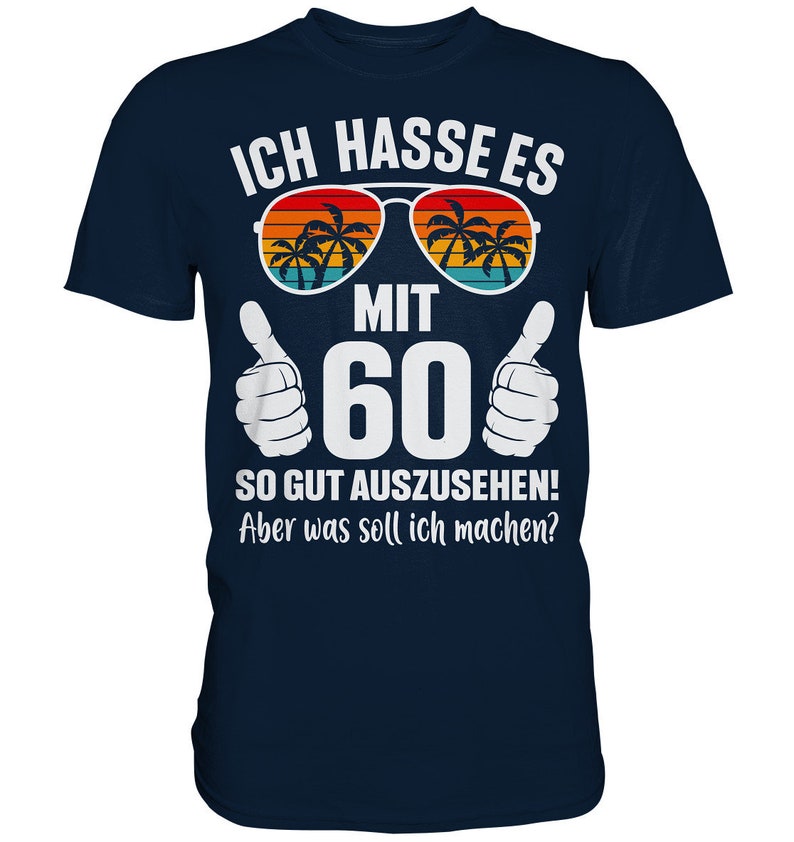 60. Geburtstag Mann Frau, 60. Geburtstags Deko, Lustiges Geburtstagsgeschenk Männer, 60. Geburtstag Papa, Geschenk, 60 Geburtstag T-Shirt Bild 4