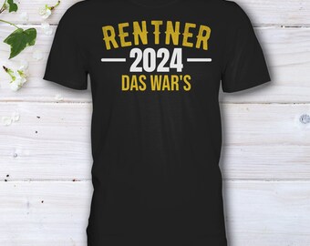 Rente 2024 T-Shirt Lustiges Rentner Geschenk Shirt