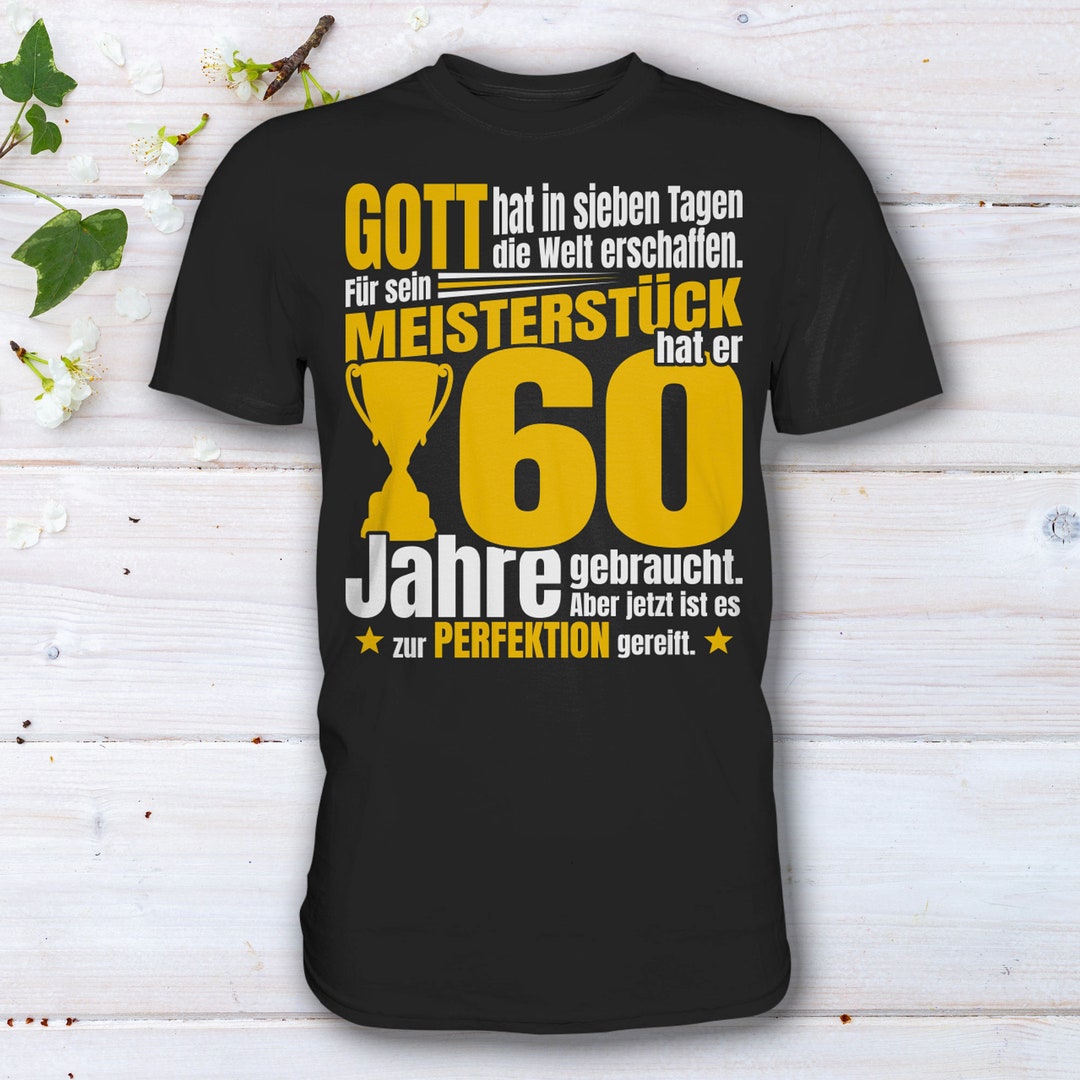 60. Geburtstag Tshirt, 60. Geburtstag Deko, Lustiges