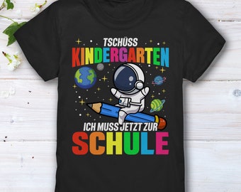 Einschulung Junge Geschenk, Schulkind 2024 TShirt, Machs gut Kindergarten Ich muss jetzt zur Schule