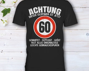 60. Geburtstag T-Shirt, Oldtimer ist 60 Schonend behandeln, Tempo 60