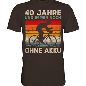 40. Geburtstag, Radfahrer Geschenk, Ohne Akku, Personalisierbar, 40 Jahre, Fahrrad, Radfahrer Shirt Bild 3