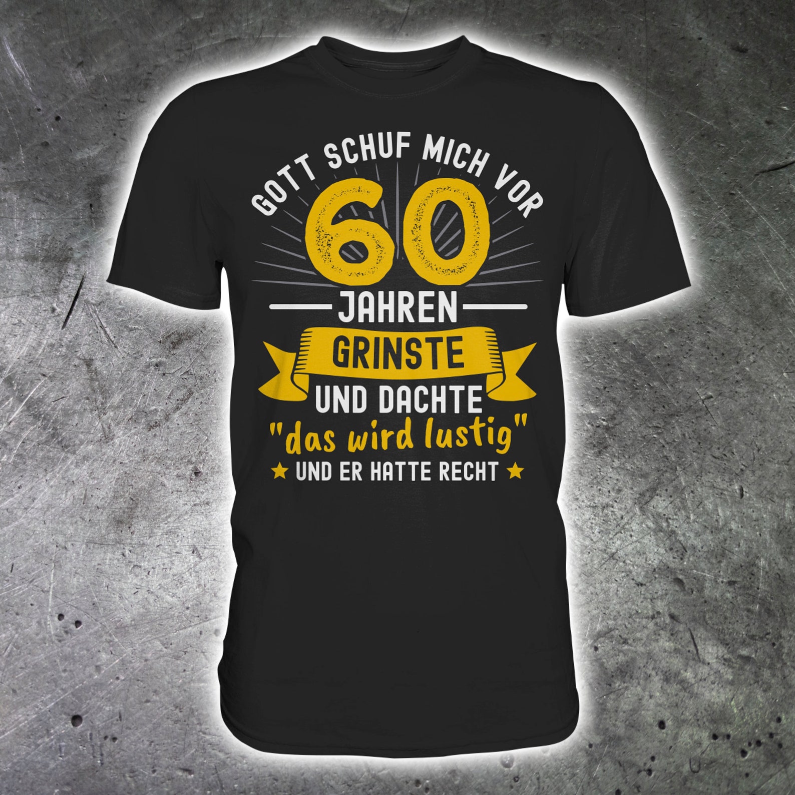 60. Geburtstag Als Gott mich schuf Lustiger Witziger Spruch Geschenk
