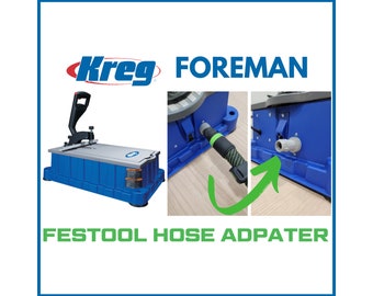 Kreg Foreman Festool Hose Adapter