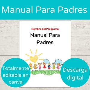 Manual para padres de guardería/ Políticas y procedimientos de cuidado infantil/ Manual de guardería en el hogar