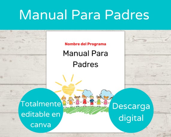 Manual para padres de guardería/ Políticas y procedimientos de cuidado infantil/ Manual de guardería en el hogar