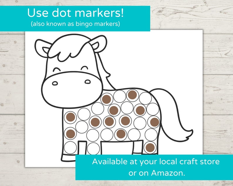 May include: A black and white line drawing of a horse with a dotted pattern on its body. The image includes the text "Use dot markers! (also known as bingo markers)" and "Available at your local craft store or on Amazon."