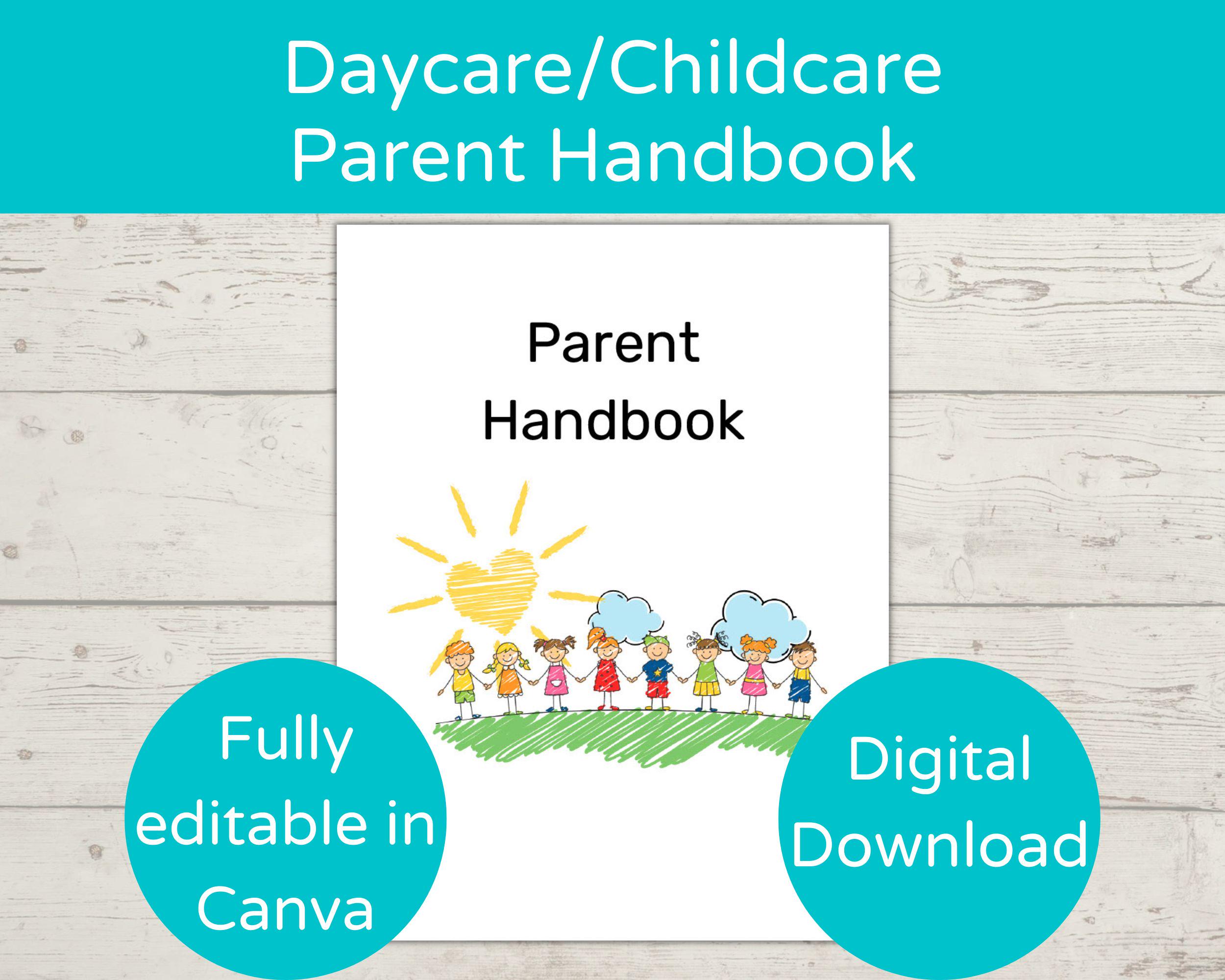 Daycare Parent Handbook/ Childcare Policies and Procedures/ Home Daycare Handbook