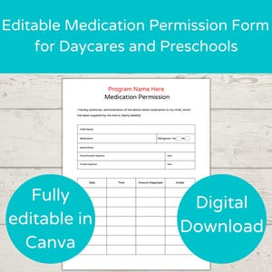 Editable Medication Permission Form/ Daycare Medication Form/ Childcare Medicine Authorization Form
